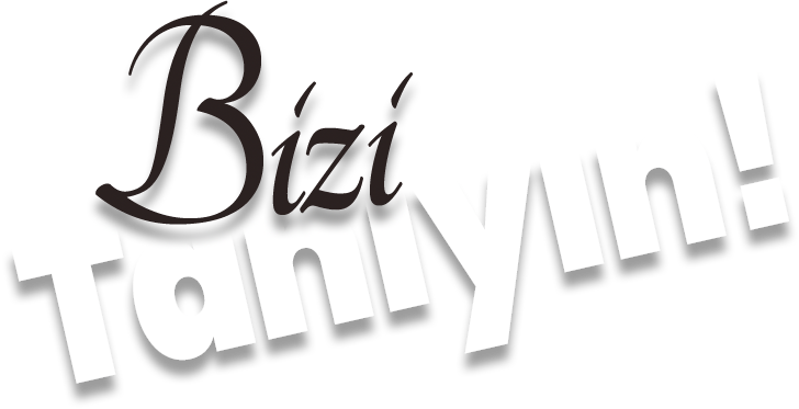 Bizi Tanıyın